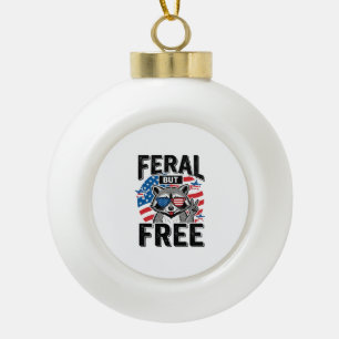 Feral But Free Patriotic Raccoon Vintage Shirt Des Ceramic Ball Christmas Ornament