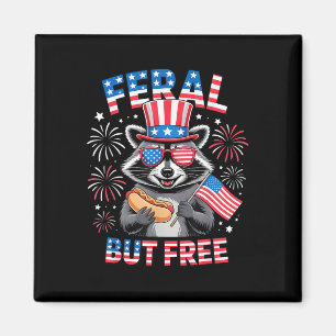 Feral But Free Raccoon 4th Of July Funny Patriotic Magnet