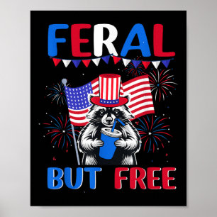 Feral But Free Raccoon 4th Of July Usa Flag Firewo Poster