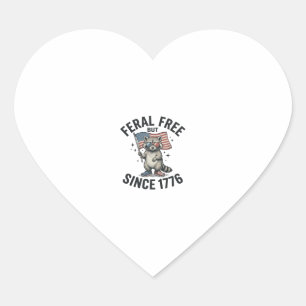Feral But Free Since 1776 Raccoon Patriotic Shirt Heart Sticker