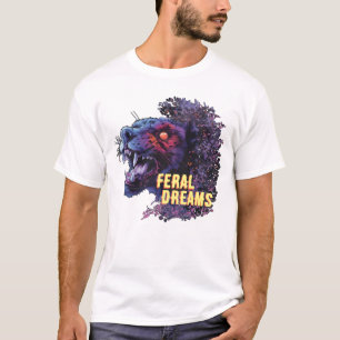 Feral Dreams T-Shirt