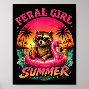 Feral Girl Summer Beach Raccoon Style Poster