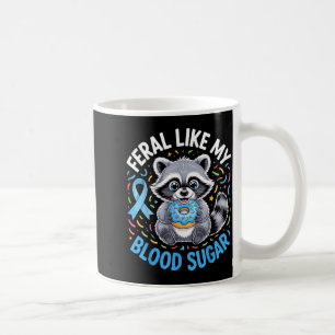 Feral Like My Blood Sugar Raccoon Outfit With Donu Coffee Mug