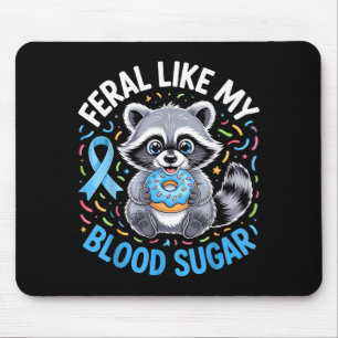 Feral Like My Blood Sugar Raccoon Outfit With Donu Mouse Pad