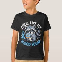 Feral Like My Blood Sugar Raccoon 