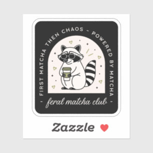 Feral matcha club funny raccoon lovers sarcastic