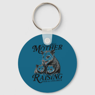 Feral Mom Ossum Funny Animal Quote Mother’s Day Keychain