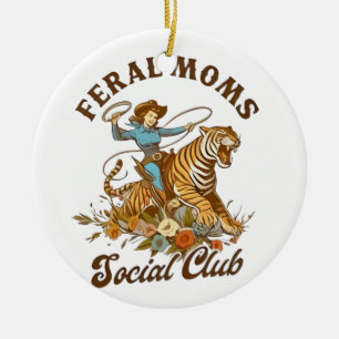 Feral Mom Social Club Funny Retro Boho Cowgirl Ceramic Ornament