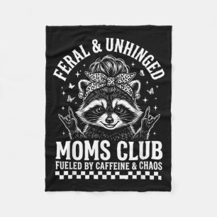 Feral Unhinged Moms Club Raccoon Caffeine Chaos Fleece Blanket