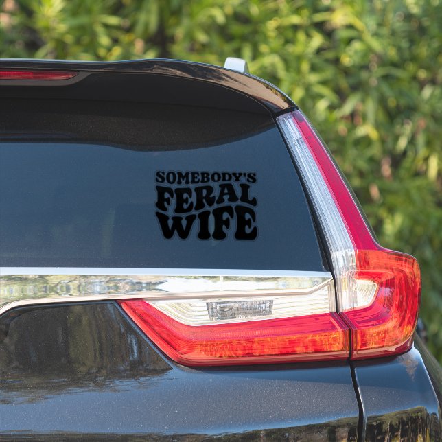 feral wife car vinyl car decal (Car Side)