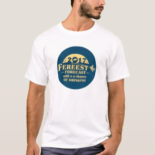 Fereest Forecast: Drinks & Fishing Vibes T-Shirt