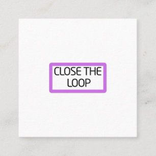 Fermer la boucle   Cartes de visite minimalistes