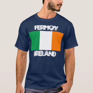 Fermoy, Ireland with Irish flag T-Shirt