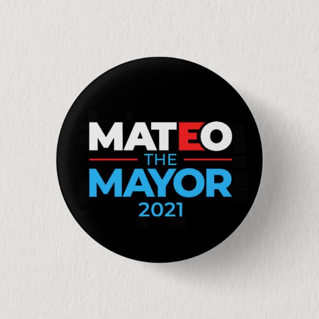 Fernando Mateo NYC Mayor 2021 1 Inch Round Button (Front)