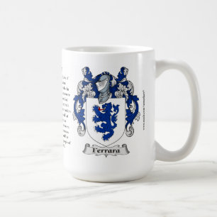 Ferrara, the Origin, the Meaning and the Crest Coffee Mug