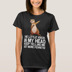 Ferret For Men Women Ferret  Ferrets Dabbing 8 T-Shirt