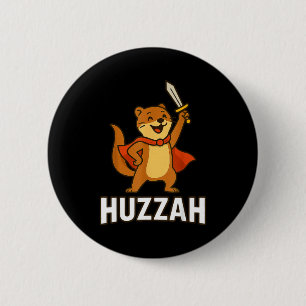 Ferret Huzzah Knight Sword Funny For Men Women Kid 2 Inch Round Button