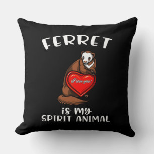 Ferret Is My Spirit Animal Cute Weasel Throw Pillow