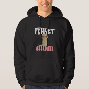 Ferret Mom Women Cool Unique Ferret For Humans Hoodie