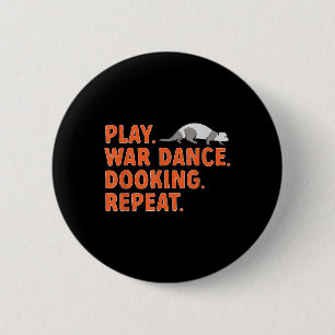 Ferret Owner Play War Dance Dooking Ferret  2 Inch Round Button