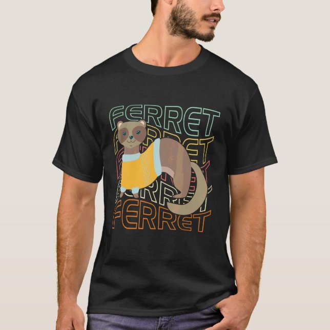Ferret  T-Shirt (Front)