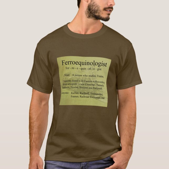Ferroequinologist T-Shirt (Front)