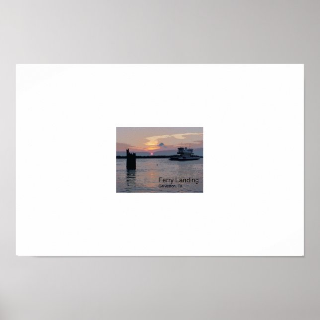 Ferry Landing, Galveston TX Poster (Front)