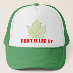 Fertilisez-le casquette de camionneur