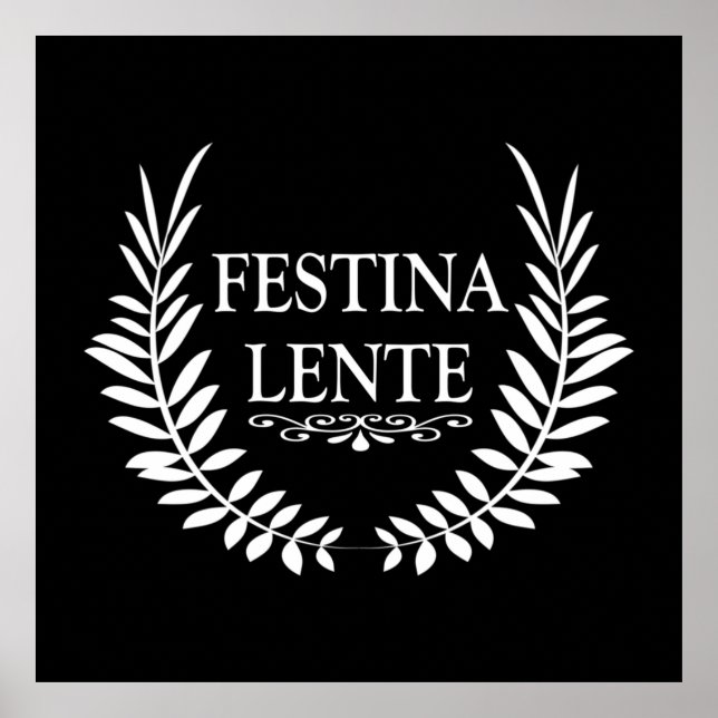 festina lente poster (Front)
