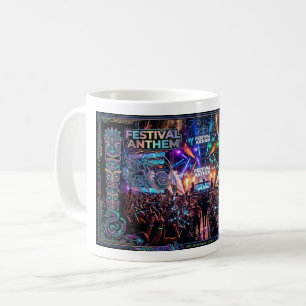 Festival Anthem EDM Rave Progressive House Coffee Mug