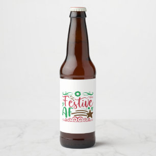 festive AF Beer Bottle Label