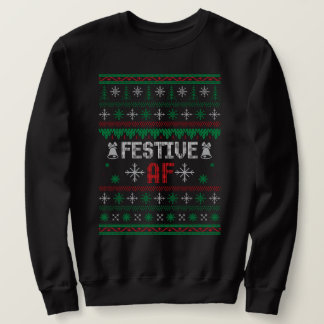 FESTIVE AF christmas ugly sweater