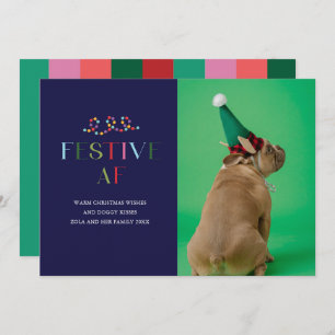 Festive AF Funny Pet Photo Holiday Card
