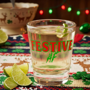 Festive AF Holiday Shot Glass