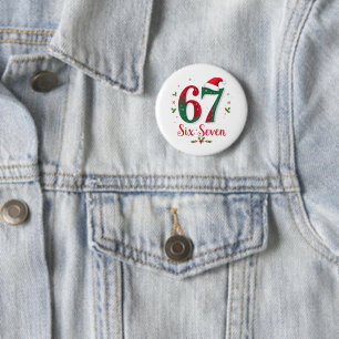 Festive Christmas Meme Six Seven 67 6 7 Holiday 2 Inch Round Button