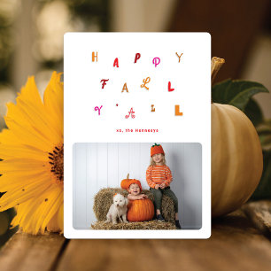 Festive Fall Coloured Type Photo Happy Fall Y'all Holiday Card