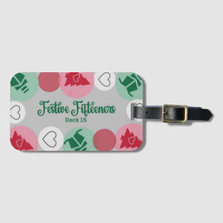 Festive Fifteeners Luggage Tag