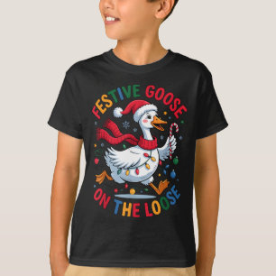 Festive Goose On Loose Christmas Cute Holiday Wint T-Shirt