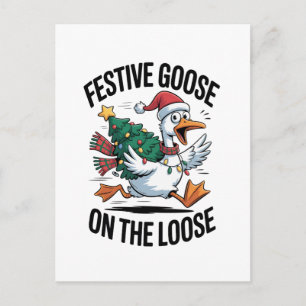 Festive Goose on the Loose Funny Goose Postcard