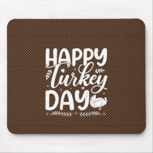Festive "Happy Turkey Day" Autumn Typography Mouse Pad