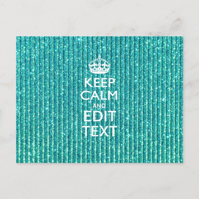 Festive Keep Calm Have Your Text Turquoise Postcard (Front)