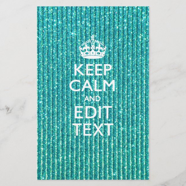 Festive Keep Calm Have Your Text Turquoise Stationery (Front)