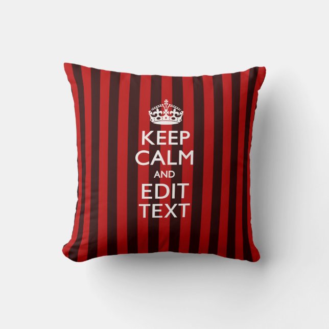 Festive Keep Calm Your Text on Red Stripes Throw Pillow (Front)