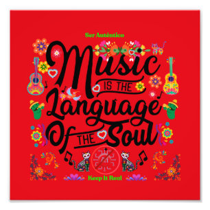 Festive Music Is The Language Of The Soul Photo Print