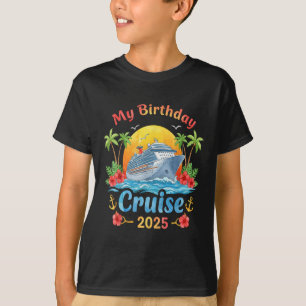 Festive My Birthday Cruise Ship Party 2025 Men, Wo T-Shirt