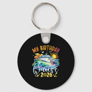 Festive My Birthday Cruise Ship Party 2026 Men Wom Keychain