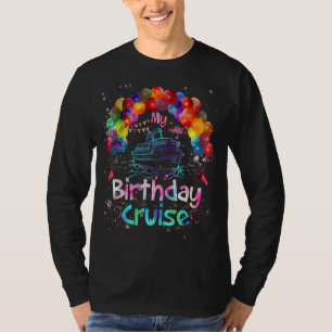 Festive My Birthday Cruise Ship Party Men Women an T-Shirt