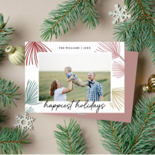 Festive Pine Boughs Happiest holidays family photo Holiday Card