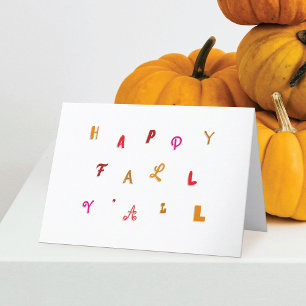 Festive Type Happy Fall Y'all Folded Holiday Card