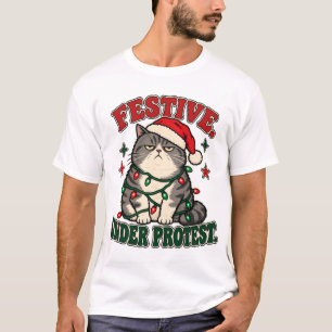 Festive Under Protest funny christmas design T-Shirt